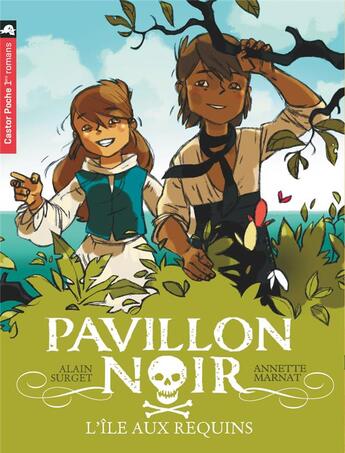 Couverture du livre « Pavillon noir Tome 3 » de Surget/Marnat aux éditions Pere Castor