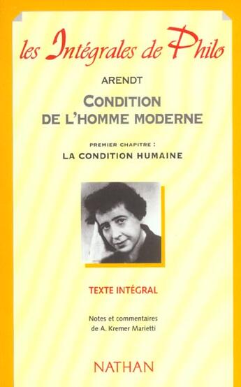 Couverture du livre « Hanna Arendt ; Condition De L'Homme Moderne » de Hannah Arendt aux éditions Nathan