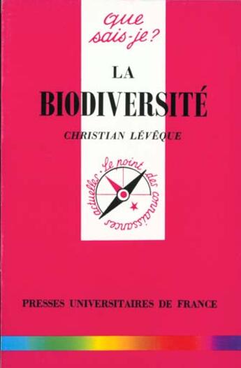 Couverture du livre « La biodiversite qsj 3166 » de Leveque C. aux éditions Que Sais-je ?