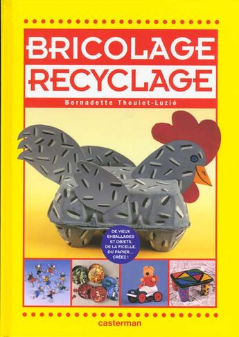 Couverture du livre « Bricolage recyclage » de  aux éditions Casterman