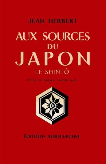 Couverture du livre « Aux sources du Japon » de Jean Herbert aux éditions Albin Michel