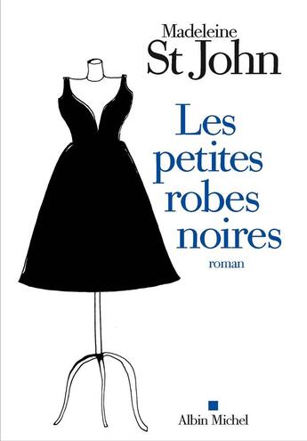 Couverture du livre « Les petites robes noires » de Madeleine St John aux éditions Albin Michel