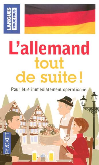 Couverture du livre « L'allemand tout de suite » de Moeglin/Trag/Magere aux éditions Langues Pour Tous