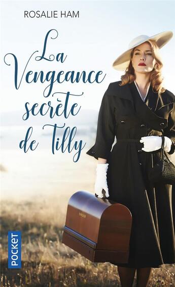 Couverture du livre « La vengeance secrète de Tilly » de Rosalie Ham aux éditions Pocket