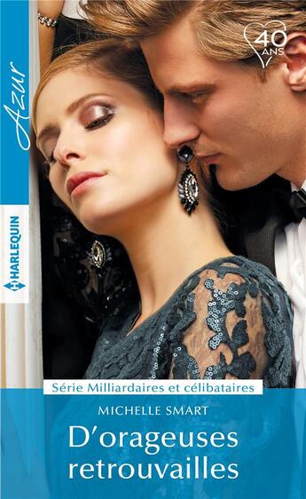 Couverture du livre « D'orageuses retrouvailles » de Michelle Smart aux éditions Harlequin