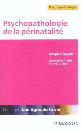 Couverture du livre « Psychopathologie de la périnatalité : POD » de Michel Dugnat et Jacques Dayan et Gwenaëlle Andro aux éditions Elsevier-masson