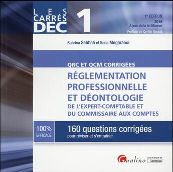 Couverture du livre « Réglementation professionnelle et déontologie de l'expert-comptable et du commissaire aux comptes 2016 » de Sabrina Sabbah et Meghraoui Kada aux éditions Gualino