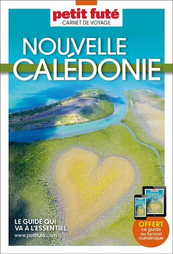 Couverture du livre « Nouvelle Calédonie » de Collectif Petit Fute aux éditions Le Petit Fute