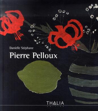 Couverture du livre « Pierre Pelloux » de Danielle Stephane aux éditions Thalia