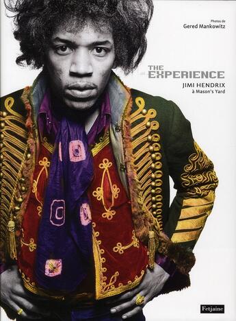 Couverture du livre « Jimi Hendrix ; expérience à Mason Yard » de Gered Mankowitz et Richie Unterberger aux éditions Fetjaine