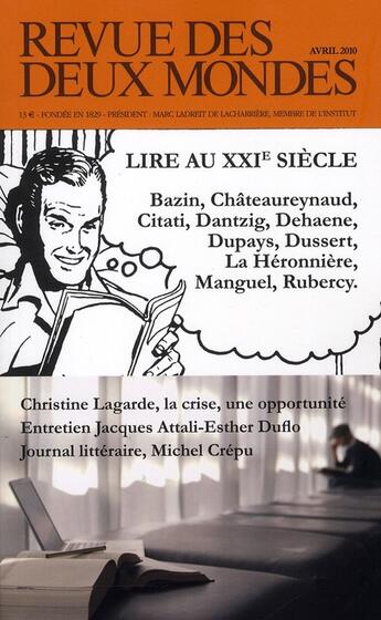 Couverture du livre « Lire au XXI siècle ; avril 2010 » de  aux éditions Revue Des Deux Mondes