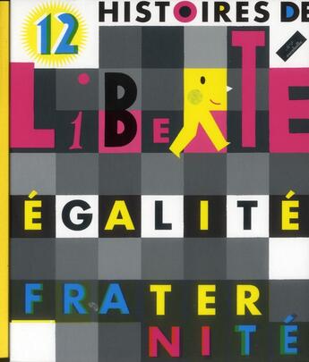 Couverture du livre « Liberté, égalité, fraternité » de Jo Hoestlandt aux éditions Escabelle