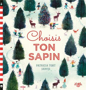 Couverture du livre « Choisis ton sapin » de Jarvis et Patricia Toht aux éditions Little Urban