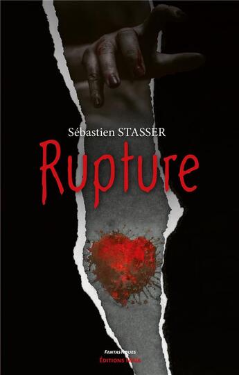 Couverture du livre « Rupture » de Sebastien Stasser aux éditions Editions Maia