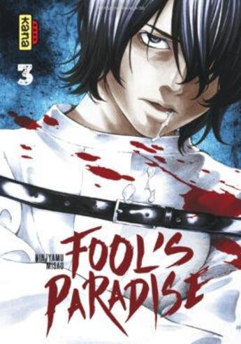 Couverture du livre « Fool's paradise Tome 3 » de Misao et Ninjyamu aux éditions Kana