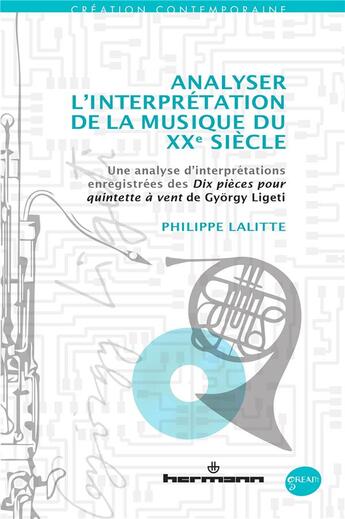Couverture du livre « Analyser l'interprétation de la musique du XXe siècle » de Philippe Lalitte aux éditions Hermann