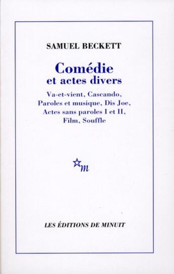 Couverture du livre « Comédie et actes divers » de Samuel Beckett aux éditions Minuit