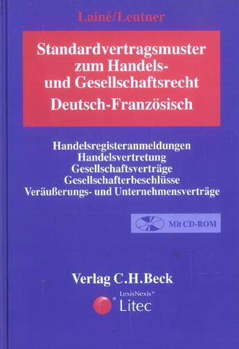 Couverture du livre « Standardvertragsmuster zum handels und gesellschaftsrecht deutsch franzosisch » de Laine et Leutner aux éditions Lexisnexis