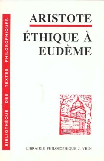 Couverture du livre « Ethique a eudeme » de Aristote aux éditions Vrin