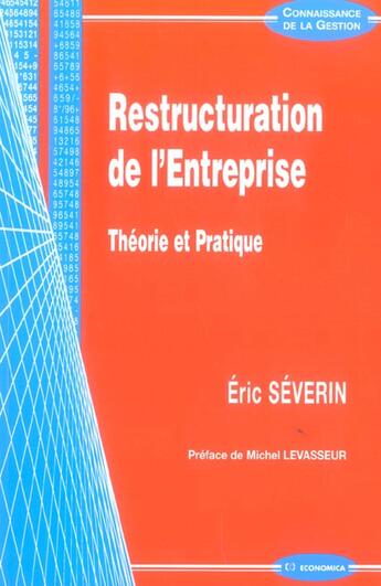 Couverture du livre « RESTRUCTURATION DE L'ENTREPRISE » de Severin/Eric aux éditions Economica