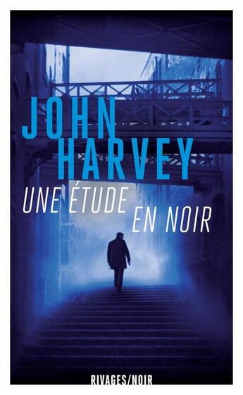 Couverture du livre « Une étude en noir » de John Harvey aux éditions Rivages