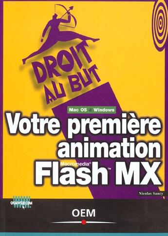 Couverture du livre « Votre premiere animation flash mx » de Sancy N. aux éditions Eyrolles