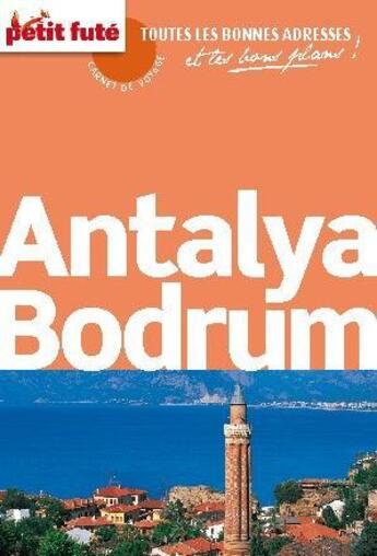 Couverture du livre « Carnet de voyage : Antalya, Bodrum (édition 2012) » de Collectif Petit Fute aux éditions Le Petit Fute