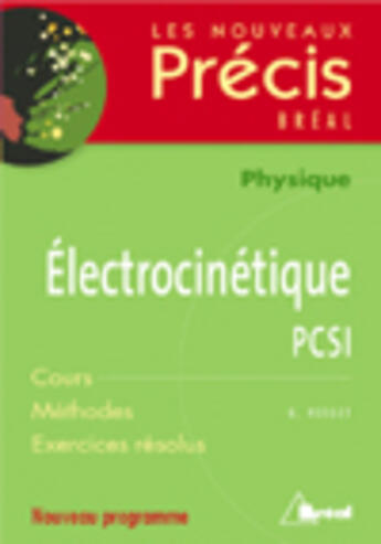 Couverture du livre « ELECTROCINETIQUE » de Rosset aux éditions Breal