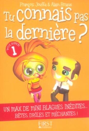 Couverture du livre « Le petit livre de - tu connais pas la derniere » de Jouffa/Briaux aux éditions First