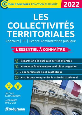 Couverture du livre « Les collectivités territoriales : l'essentiel à connaitre : concours / IEP / licence administration (édition 2022) » de Jean Marc Pasquet et Jerome Kerambrun aux éditions Studyrama