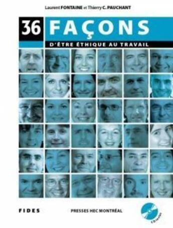 Couverture du livre « 36 façons d'être éthique au travail » de Pauchant Thier aux éditions Fides
