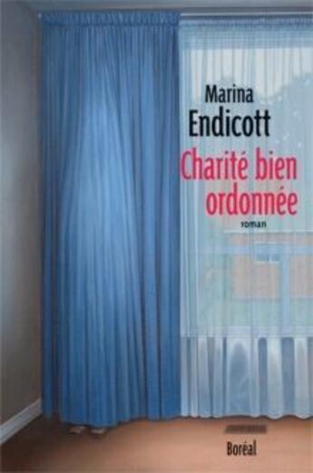 Couverture du livre « Charite Bien Ordonnee » de Endicott Marina aux éditions Boreal