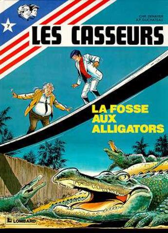 Couverture du livre « La fosse aux alligators » de Denayer et Duchateau aux éditions Lombard