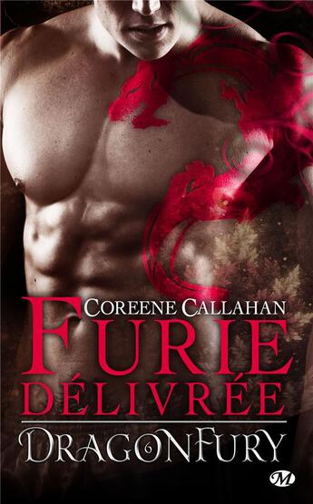 Couverture du livre « Dragonfury Tome 6 : furie délivrée » de Coreene Callahan aux éditions Milady