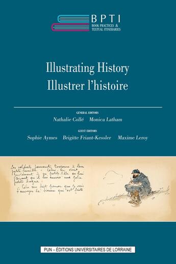 Couverture du livre « Book practices & textual itineraries - t07 - illustrating history » de Nathalie Colle-Bak aux éditions Pu De Nancy