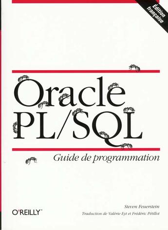 Couverture du livre « Oracle Pl/Sql Guide De Programmation » de Steven Feuerstein aux éditions O Reilly France