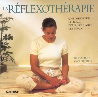 Couverture du livre « Reflexotherapie (La) » de Oxenford Rosalind aux éditions La Martiniere