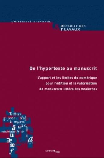 Couverture du livre « De l'hypertexte au manuscrit ; l'apport et les limites du numérique » de Francoise Leriche aux éditions Uga Éditions