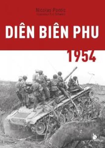 Couverture du livre « Diên Biên Phu 1954 » de Nicolas Pontic et Eric Schwartz aux éditions Ysec