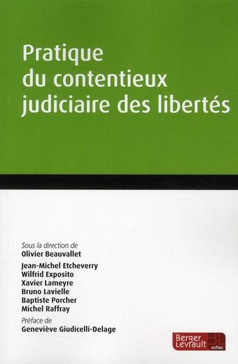 Couverture du livre « Pratique du contentieux judiciaire des libertés (1e édition) » de  aux éditions Berger-levrault