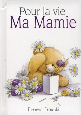 Couverture du livre « Pour la vie ; ma mamie » de Helen Exley aux éditions Exley