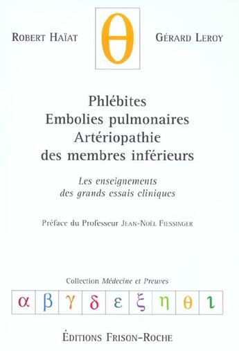 Couverture du livre « Phlebites embolies pulmonaires » de Haiat/Leroy aux éditions Frison Roche