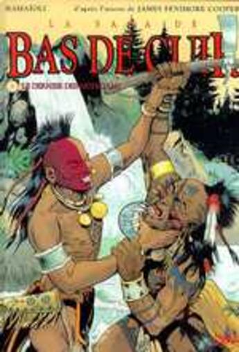 Couverture du livre « La saga de Bas de Cuir T.3 ; le dernier des Mohicans t.2 » de Georges Ramaioli aux éditions Soleil