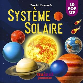 Couverture du livre « Systeme solaire » de  aux éditions Nuinui Jeunesse