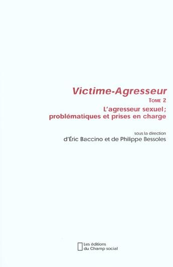 Couverture du livre « Victime agresseur t2 » de  aux éditions Champ Social