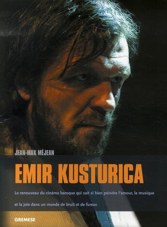 Couverture du livre « Emir kusturica » de Jean-Max Mejean aux éditions Gremese