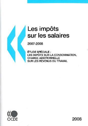 Couverture du livre « Les impôts sur les salaires 2007-2008 » de  aux éditions Ocde