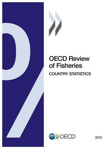 Couverture du livre « Oecd review of fisheries : country statistics 2015 » de Ocde aux éditions Ocde