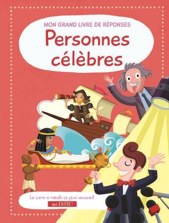 Couverture du livre « Mon grand livre de réponses ; personnages célèbres » de  aux éditions Yoyo Books