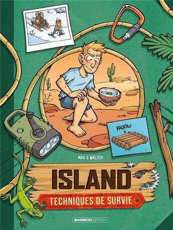 Couverture du livre « Island : techniques de survie Tome 3 » de Waltch et Sebastien Mao aux éditions Bamboo